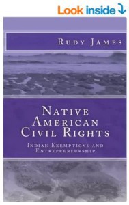 Native-American-Civil-Rights-Indiam-Exemptions-and-Entrepreneurship-Rudy-James-189x300